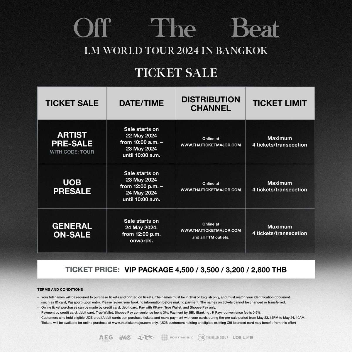 💜รายละเอียดการจำหน่ายบัตรสำหรับงาน “I.M (MONSTA X) presents Off The Beat World Tour 2024 Bangkok” 🗓วันอังคารที่ 24 กันยายน 2567 📍ยูโอบี ไลฟ์, เอ็มสเฟียร์ 🚪ประตูเปิด : 19.00 น. // เริ่มการแสดง : 20.00 น. 💰ราคาบัตร : 4,500(VIP Package) / 3,500 / 3,200 / 2,800 บาท