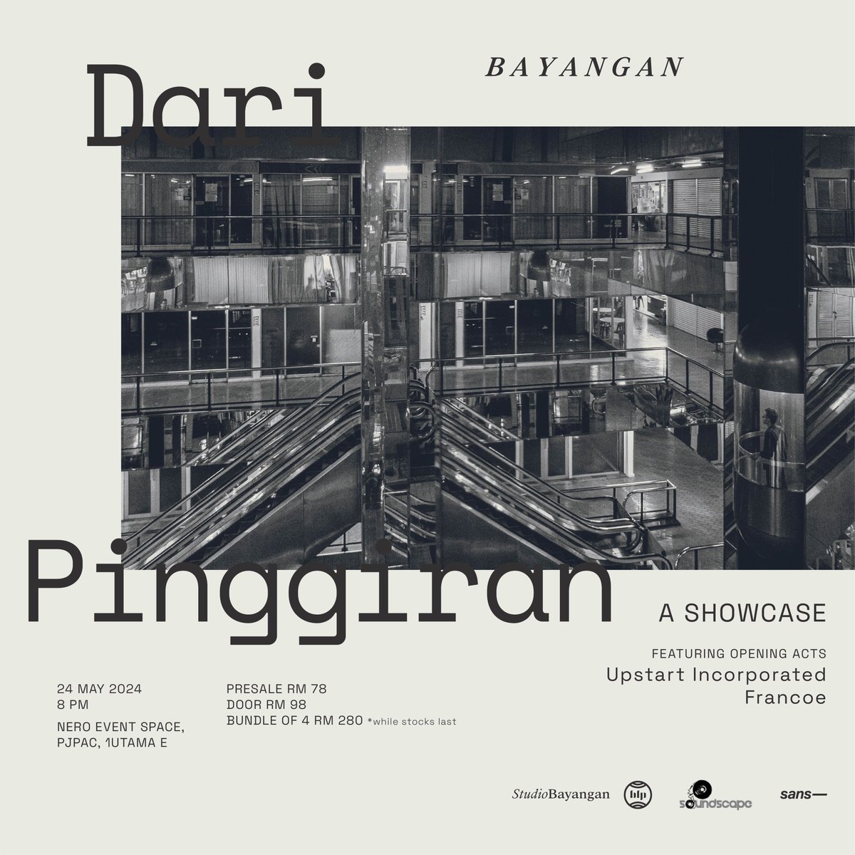 SoundscapeMY's tweet photo. @bayangan2u 'Dari Pinggiran' EP showcsse ft. supporting acts #UpstartIncorporated #francoe, 24 May, Nero Event Space, PJPAC.
Ticket link: https://t.co/IV6tOPMkUk https://t.co/q2ZZXZf121