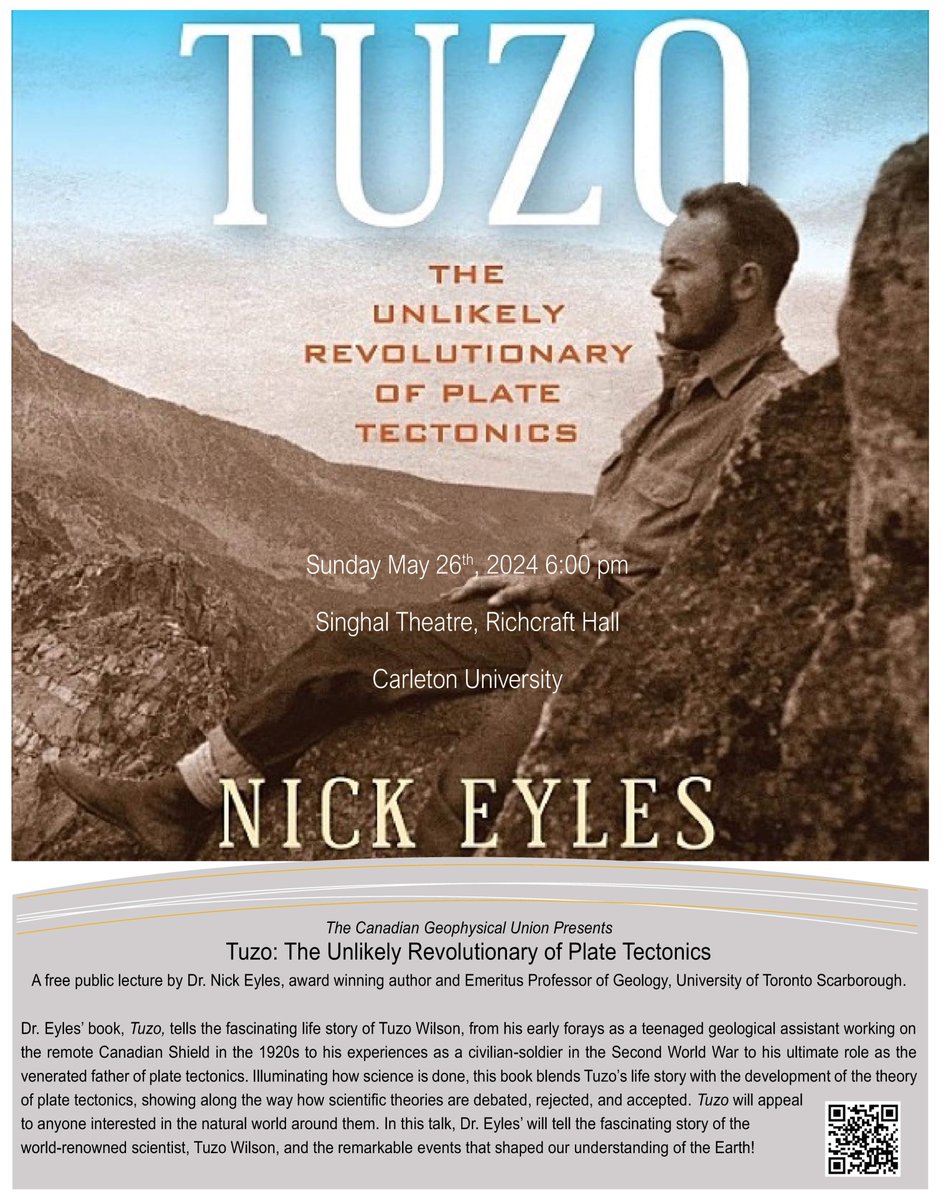 The Canadian Geophysical Union Presents Tuzo: The Unlikely Revolutionary of Plate Tectonics A free public lecture by Dr. Nick Eyles, award winning author and Emeritus Professor of Geology, University of Toronto Scarborough. @CU_FASS @CarletonScience