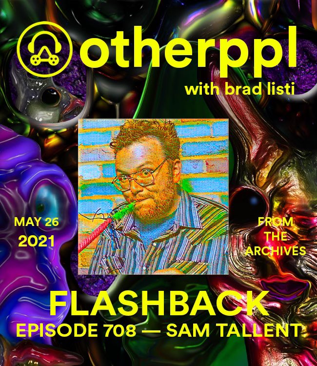 ⚡️NEW FLASHBACK EPISODE ⚡️ Episode 708. May 26, 2021. Sam Tallent (@TallentSam) on publishing, comedy, community, Doug Stanhope, Vegas, reading, self-education, writing, weed, and panic attacks. 🎧 available wherever you get your podcasts