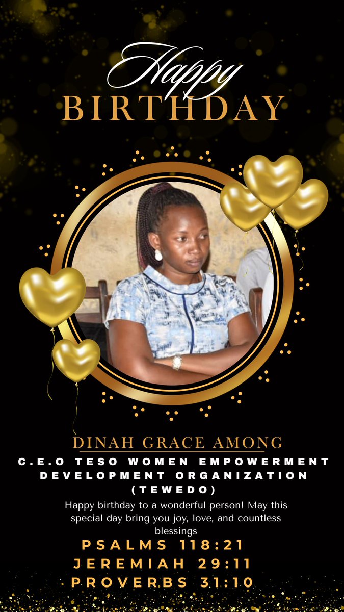 Happy belated birthday CEO TEWEDO, Madam Dinah Grace Among! Wishing her all the best and continued success in your endeavors. 🌹🌹🙌🎉
Jeremiah 29:11  For I know the thoughts that I think toward you, saith the LORD, thoughts of peace, and not of evil, to give you an expected end.