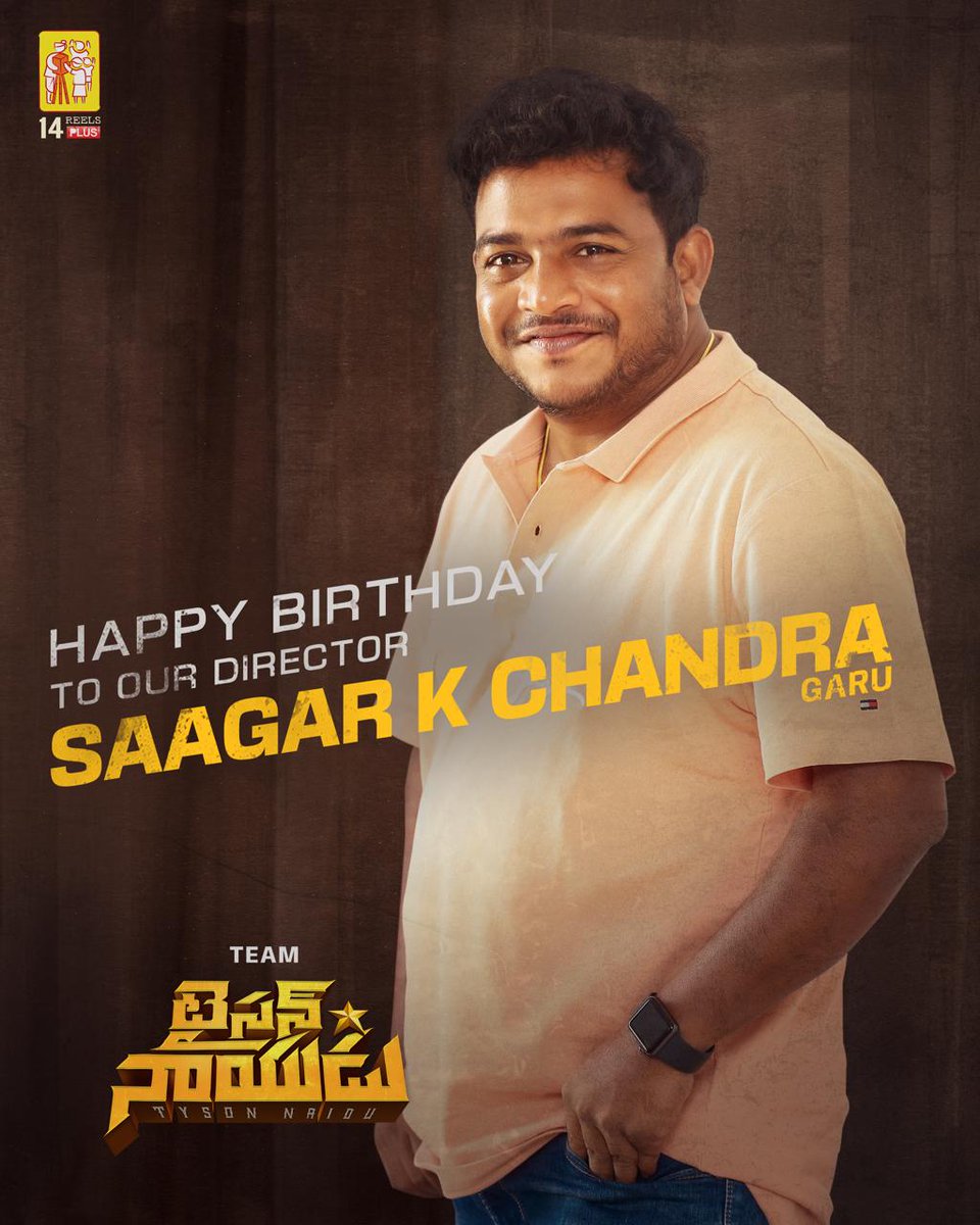 #HBDSaagarKChandra From the team #TysonNaidu