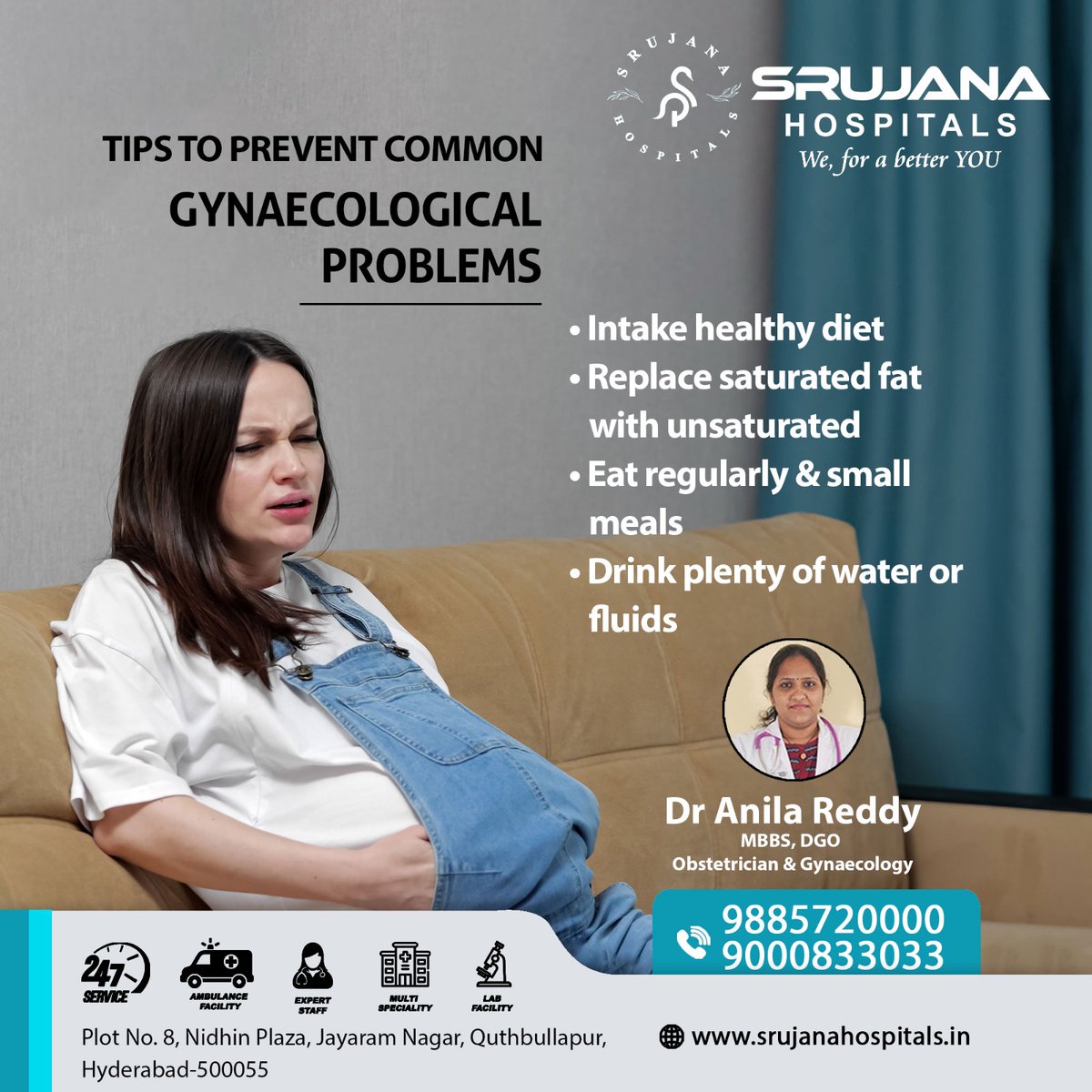 Tips to prevent common Gynaecological problems Phone : 𝟗𝟖𝟖𝟓𝟕𝟐𝟎𝟎𝟎𝟎/𝟗𝟎𝟎𝟎𝟖𝟑𝟑𝟎𝟑𝟑 #Srujanahospitals #Quthbullapur #Gynecology #WomensHealth #GyneHealth #GynProblems #GynCare #SelfCare