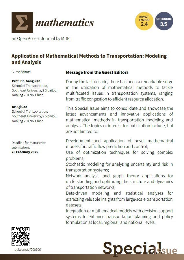 MathematicsMDPI's tweet image. First Paper published in the Special Issue &quot;Application of #MathematicalMethods to #Transportation: Modeling and Analysis&quot;!

#moderntransportationsystems. 

buff.ly/4dtkL0X 

#MDPIOpenAccess   @ComSciMath_Mdpi