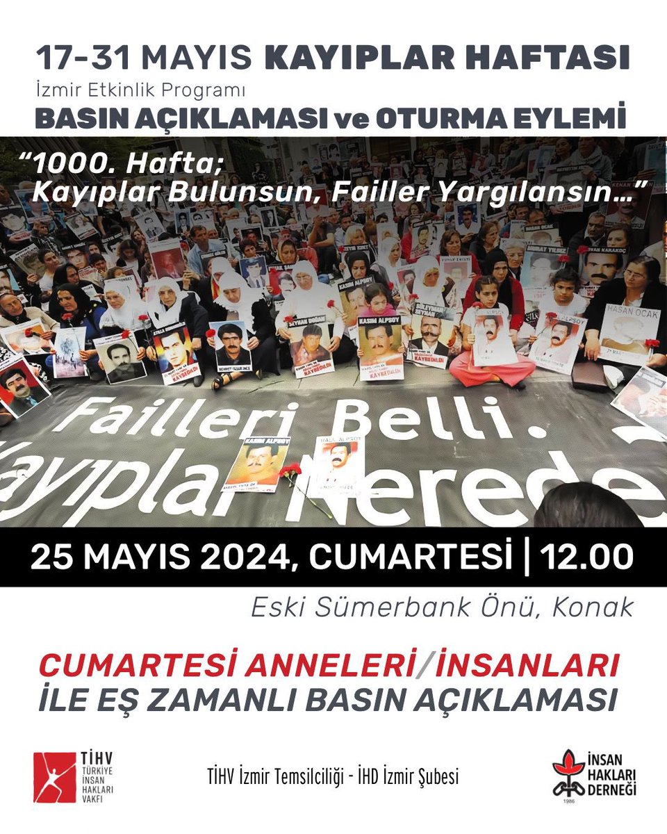 17 - 31 Mayıs Kayıplar Haftası İzmir Etkinlik Programımız 👇🏼 25 Mayıs 2024 tarihinde saat:12:00’da Konak Eski Sümerbank önünde TIHV İzmir Temsilciliği ve İHD İzmir Şubesi olarak gerçekleştireceğimiz BASIN AÇIKLAMASI’na çağırıyoruz. @insanhaklari @ihdgenelmerkez