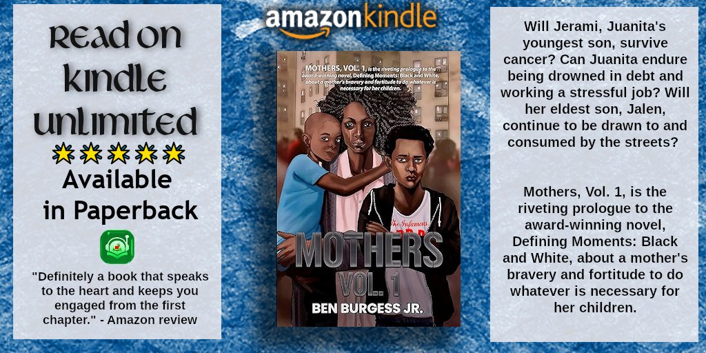 💠💠💠💠💠 #READ #FREE via #KindleUnlimited #eBook 💠💠💠💠💠
Mothers Vol. 1 by Ben Burgess Jr amzn.to/45T2pT9
#BookLit about #FamilyLife #Fiction
💠💠 Order your copy today! 💠💠
#NYC #AfricanAmericanMotherhood #BlackSingleMom #MotherhoodJourney @Ben_Burgess_Jr