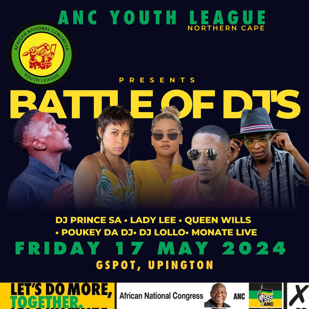 The ANC Youth League is hosting a social invasion and SIYANQOBA battle of the DJs, featuring an all local lineup: DJ Prince SA Lady D Queen Wills - Poukey The DJ - Monate Live This thing is big🖤💚💛 #VoteANC2024 #ANCYLatWork #ANCYL_NCAPE #LetsDoMoreTogether #IAmANC #MyANC