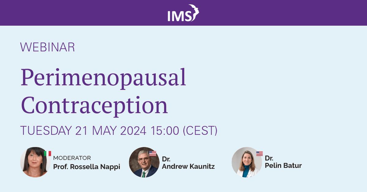 #IMSwebinarRegistration is open for the upcoming webinar: Perimenopausal Contraception. 
Register here: us02web.zoom.us/webinar/regist…