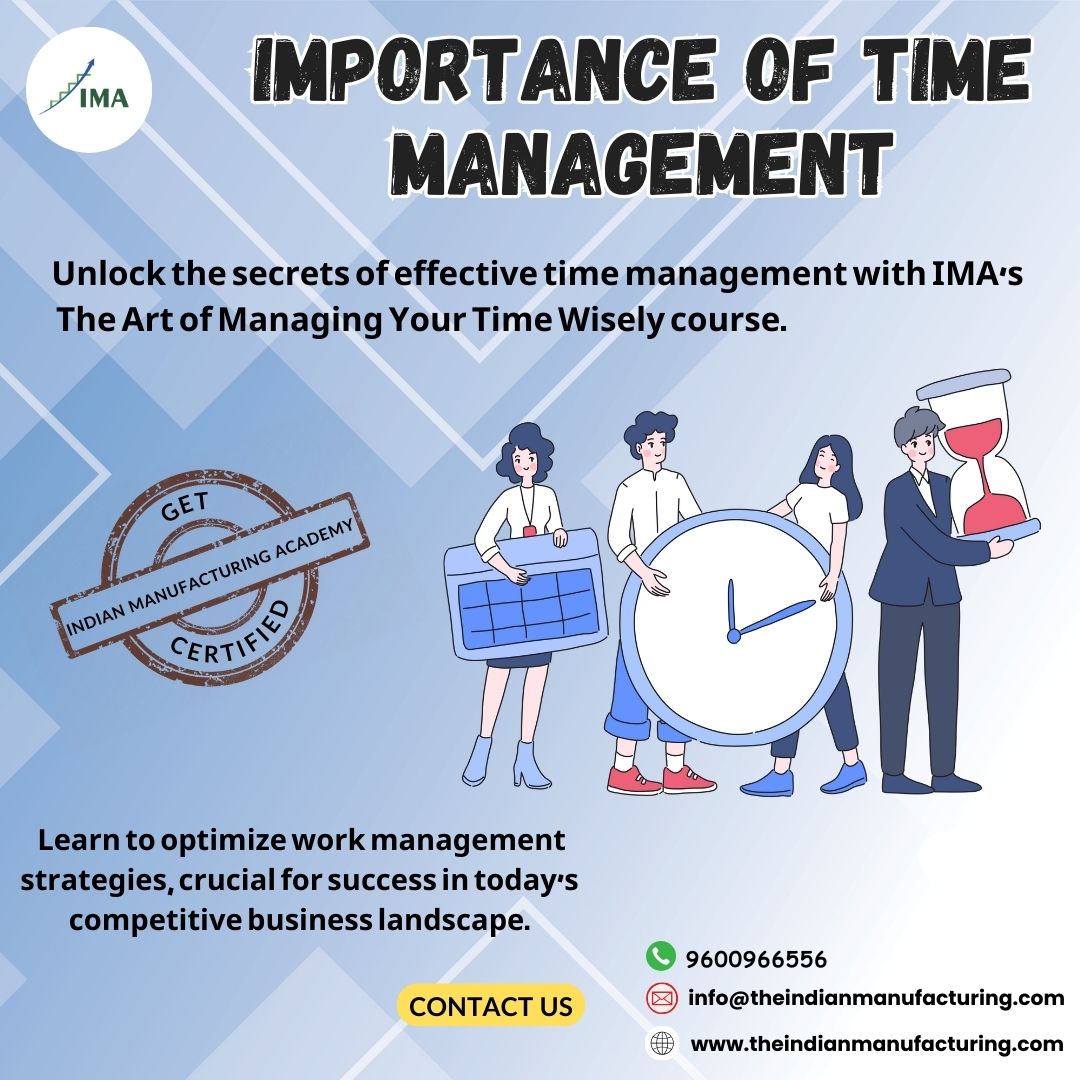 Unlock Effective Time Management: Optimize Work Strategies with IMA Course !
#TimeManagement #Productivity #WorkEfficiency #BusinessSuccess #EffectiveTimeManagement #IMACourse #OptimizeWork #WorkStrategies 
Source: Learning | My Site (theindianmanufacturing.com)