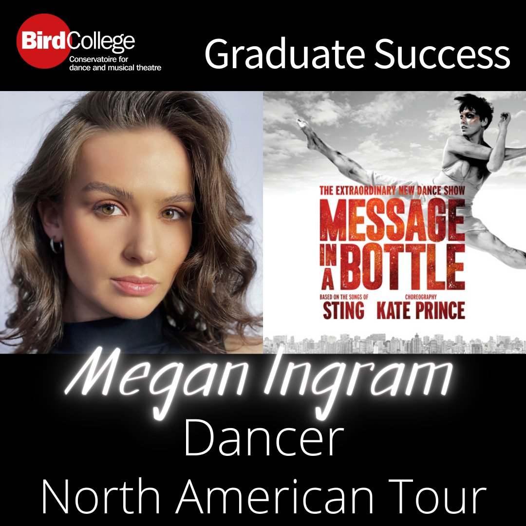 Congratulations to Bird graduate @MeganIngram25 on her successful run in the North American Tour of @ZooNationUK production of Message In A Bottle! ✨️ Credits include Zoonation: Mixtape, Sadbook by 201 Dance Company (Ed Fringe) and Emerge & See (Breakin' Convention) 👏 #proud