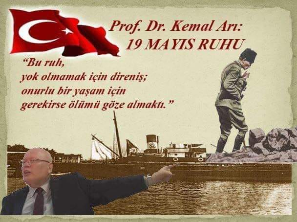 19 MAYIS RUHU Kemal Arı / 18 Mayıs 2017 19 Mayıs 1919 günü Samsun’da yeni bir “Ruh” doğdu. O gün Türk Ulusu, Mustafa Kemal Atatürk önderliğinde, tarih sahnesine güçlü biçimde adım attı. Mustafa Kemal Paşa, o muhteşem yolculuğun önderi olarak Samsun’da Anadolu topraklarına ayak