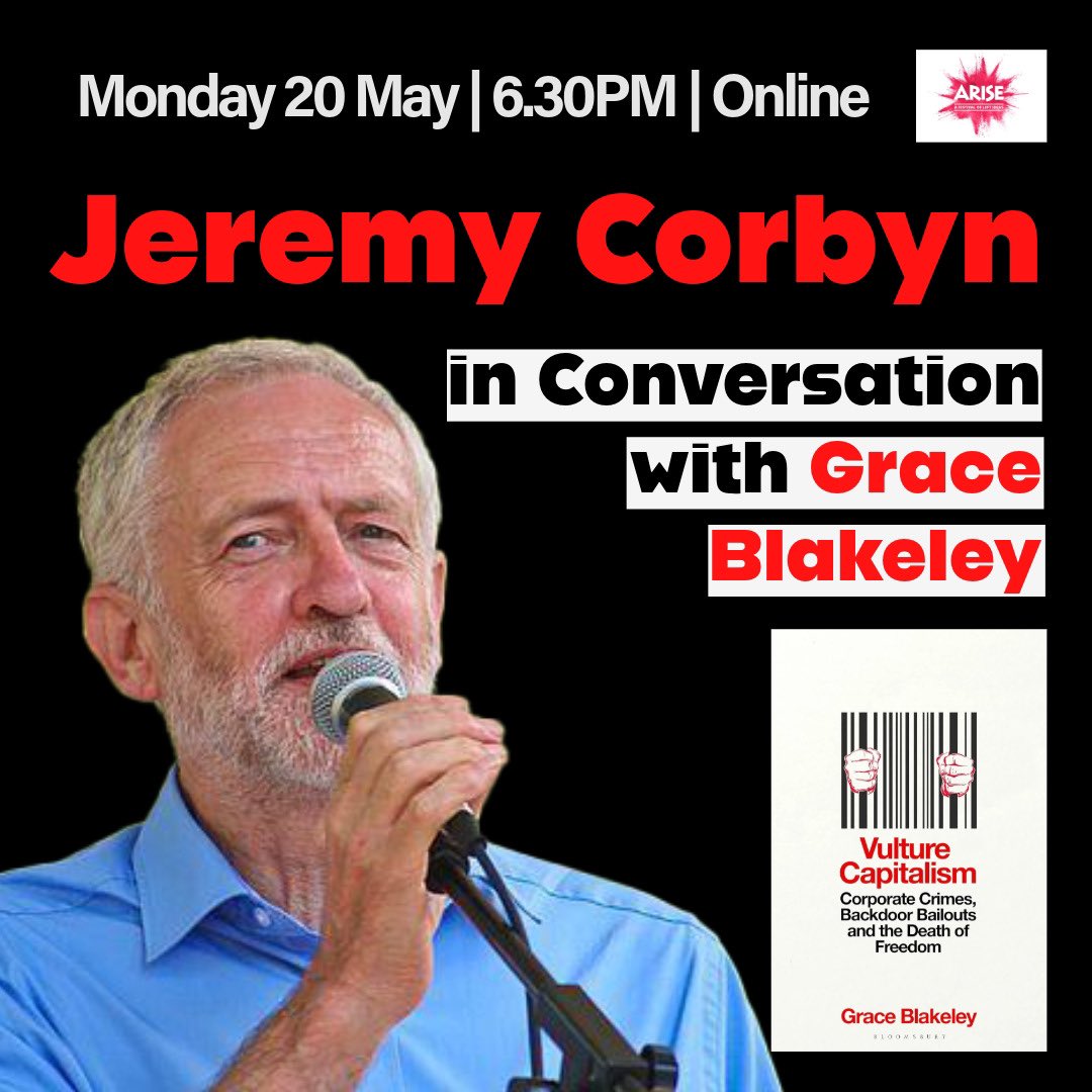 This Monday at 6.30pm, join @jeremycorbyn and @graceblakeley in conversation over the launch of Grace’s new book! An in depth discussion on vulture capitalism, the nature of the crisis and the solutions we need. Register and find out more at bit.ly/gbandjcinconve…