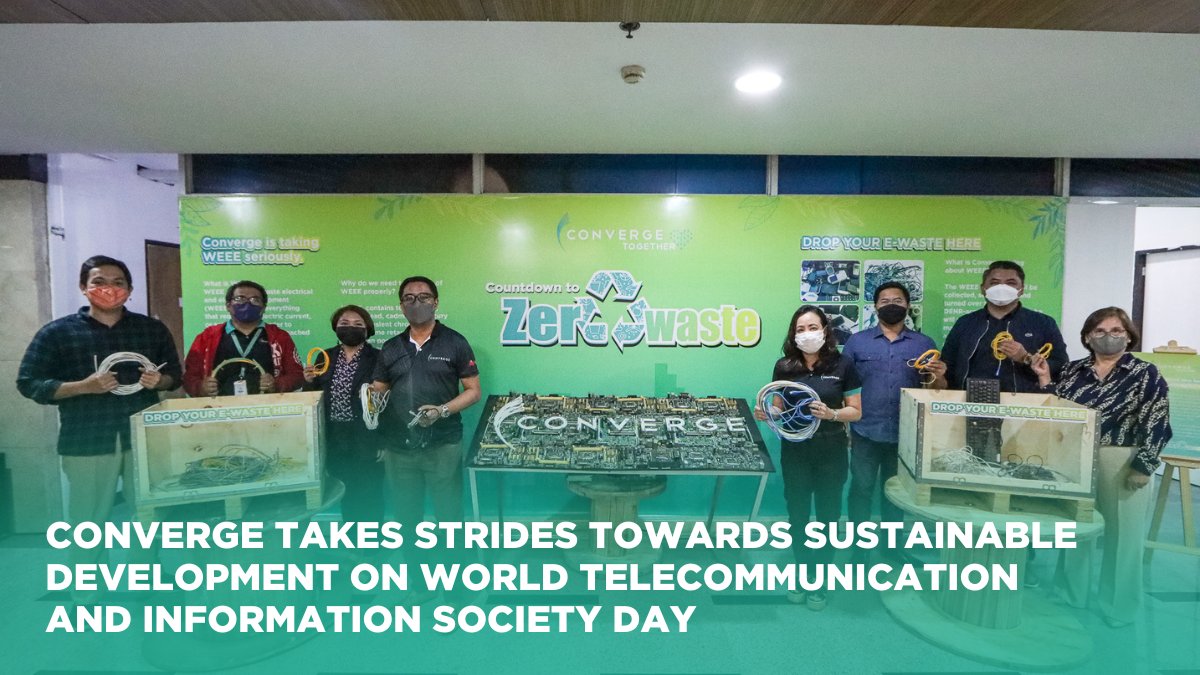 “Today we celebrate World Telecommunication and Information Society Day, with the theme of Digital Innovation for Sustainable Development. This is a theme that Converge is more than familiar with, as it has taken strides, or even leaps, to meet its sustainability commitments.”