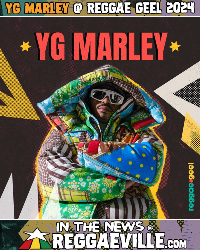 IN THE NEWS @ reggaeville.com BIG NEWS! YG MARLEY confirmed for REGGAE GEEL 2024! #YGMarley #ReggaeGeel #ReggaeGeel2024 #Reggaeville #Festiville #Reggae #Festival #Belgium