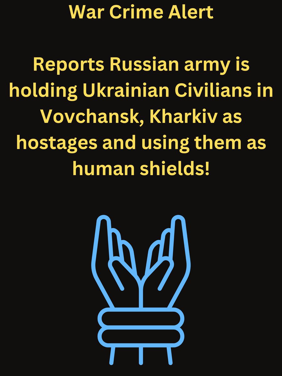 Each step Russia makes it commits war crimes. There are reports that 40 civilians are being held hostage by Russian army in Vovchansk, Kharkiv. ⚡️⚡️Regional Kharkiv police say the Ukrainian civilians being used as human shields by Russians!