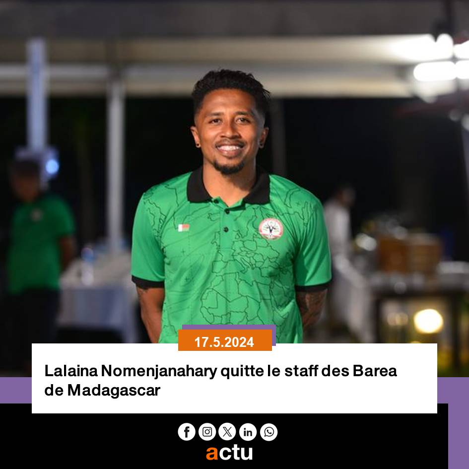 Lalaina Nomenjanahary dit Bôlida quitte le staff des Barea de Madagascar. L'ancien international malgache était en charge des relations avec les expatriés.
Il entend désormais se consacrer davantage sur la construction de sa reconversion en technicien. actu.orange.mg/depeches/