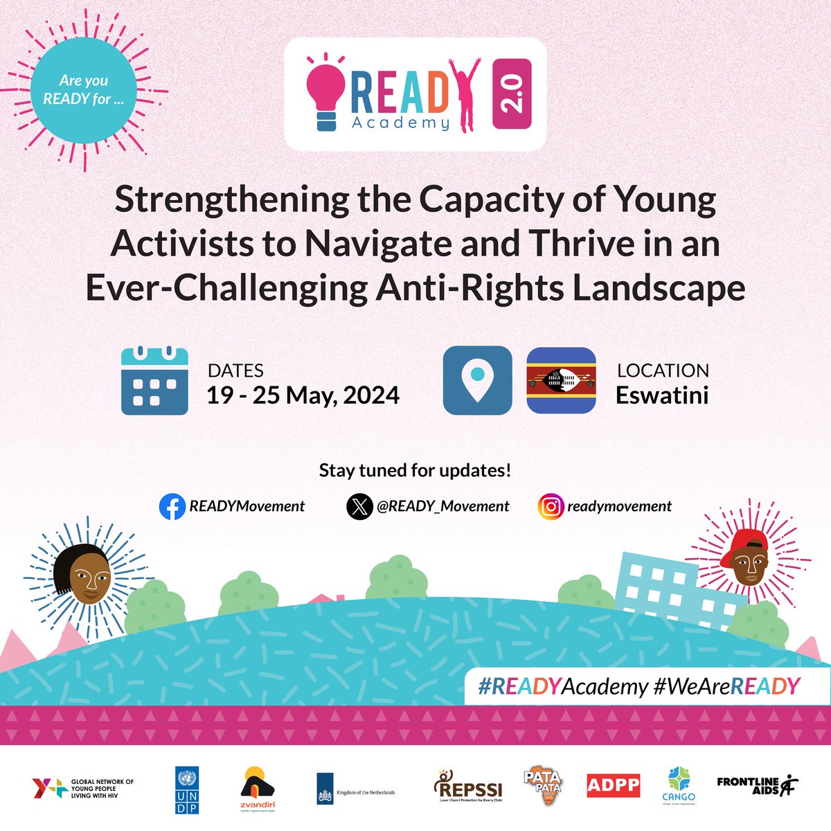 Are you #READY to join us in Eswatini for READY Academy 2.0? 🤩 We are welcoming READY leaders for an interactive five-day training to help build the capacity of young activists within the HIV and SRH space. It’s going to be blast! 💥