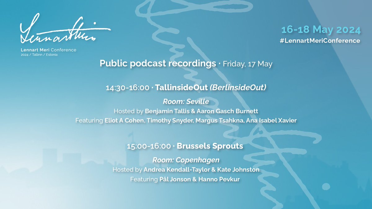 Public podcast recordings at the #LennartMeriConference · Friday, 17 May