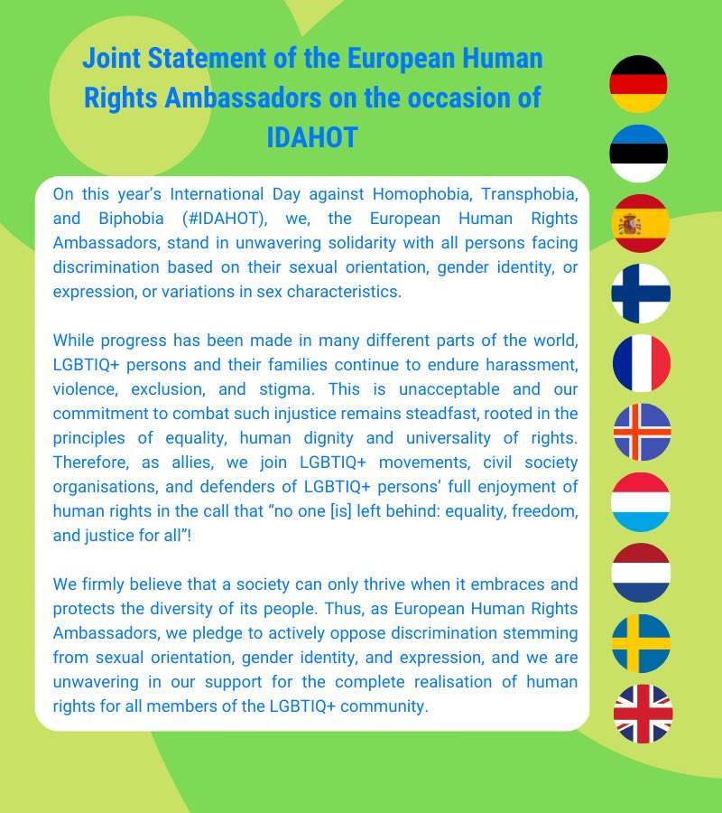 On today’s International Day against Homophobia, Transphobia and Biphobia #IDAHOT , we, the European Human Rights Ambassadors, stand in unwavering solidarity with LGBTIQ+ persons worldwide. Read our full statement here 👇