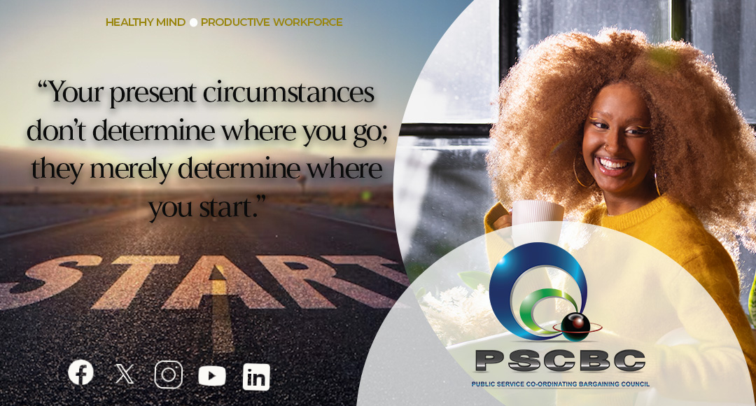 “Your present circumstances don’t determine where you go; they merely determine where you start.” #PSCBC #MentalHealth #healthymind