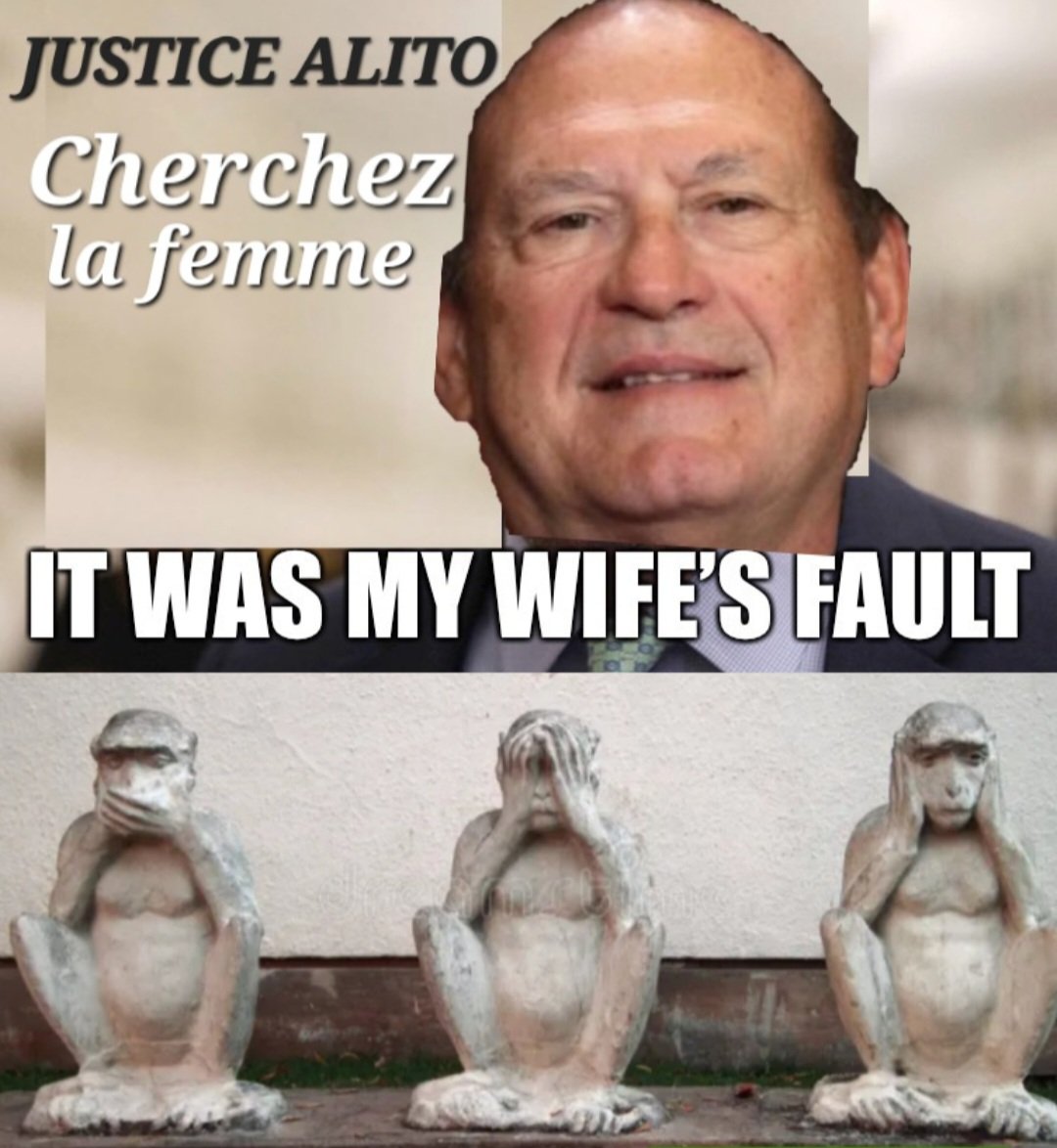 You believe this guy? #JusticeAlito must resign in disgrace. He's even more #Trump-y than the 🍊 crooked #dotard #DonaldTrump! Even #TrumpIsACriminal #TrumpisARapist hasn't gotten around to blaming Melania. Blaming the woman, that's weak bro