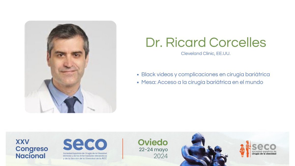 En el Congreso #SECO2024 también participará del Dr. Ricard Corcelles (<a href="/ClevelandClinic/">Cleveland Clinic</a>) como ponente
🟠'Black videos y complicaciones en #cirugiabariatrica' 
🟠 Mesa: 'Acceso a la cirugía bariátrica en el mundo'
👀 Más información del programa 👉congresoseco.es/index.php/