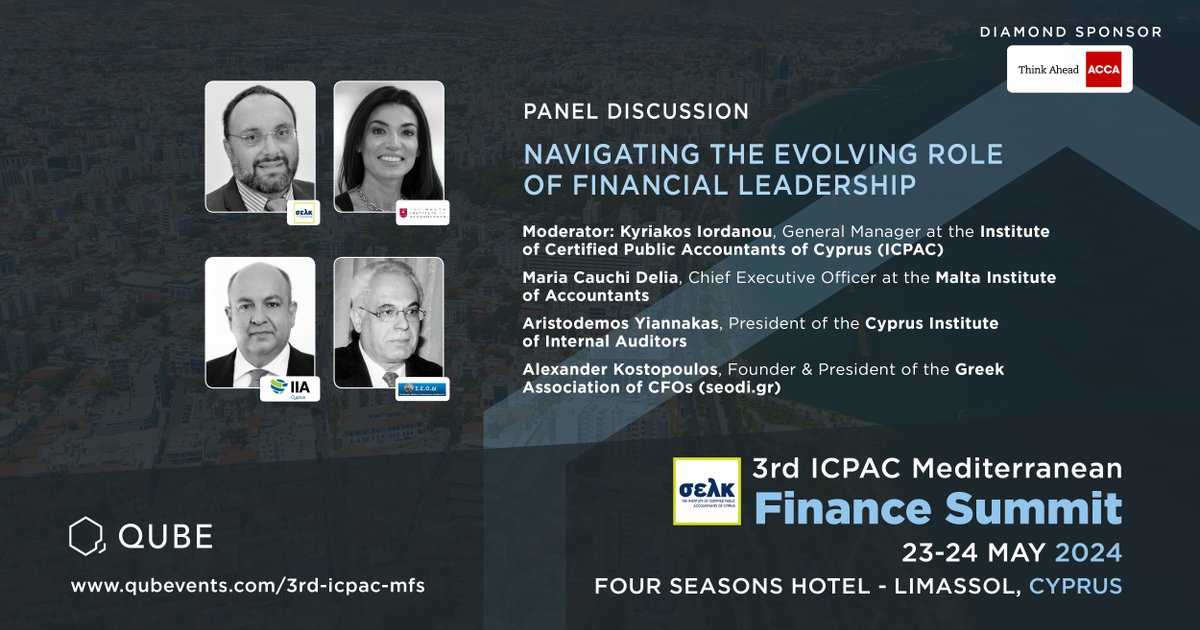 Don’t miss the panel discussion on 'Navigating the Evolving Role of #FinancialLeadership,' at the 3rd #ICPAC #Mediterranean Finance Summit on 23-24 May 2024, at the Four Seasons Hotel in #Limassol, #Cyprus. Register now! bit.ly/44rUtGT