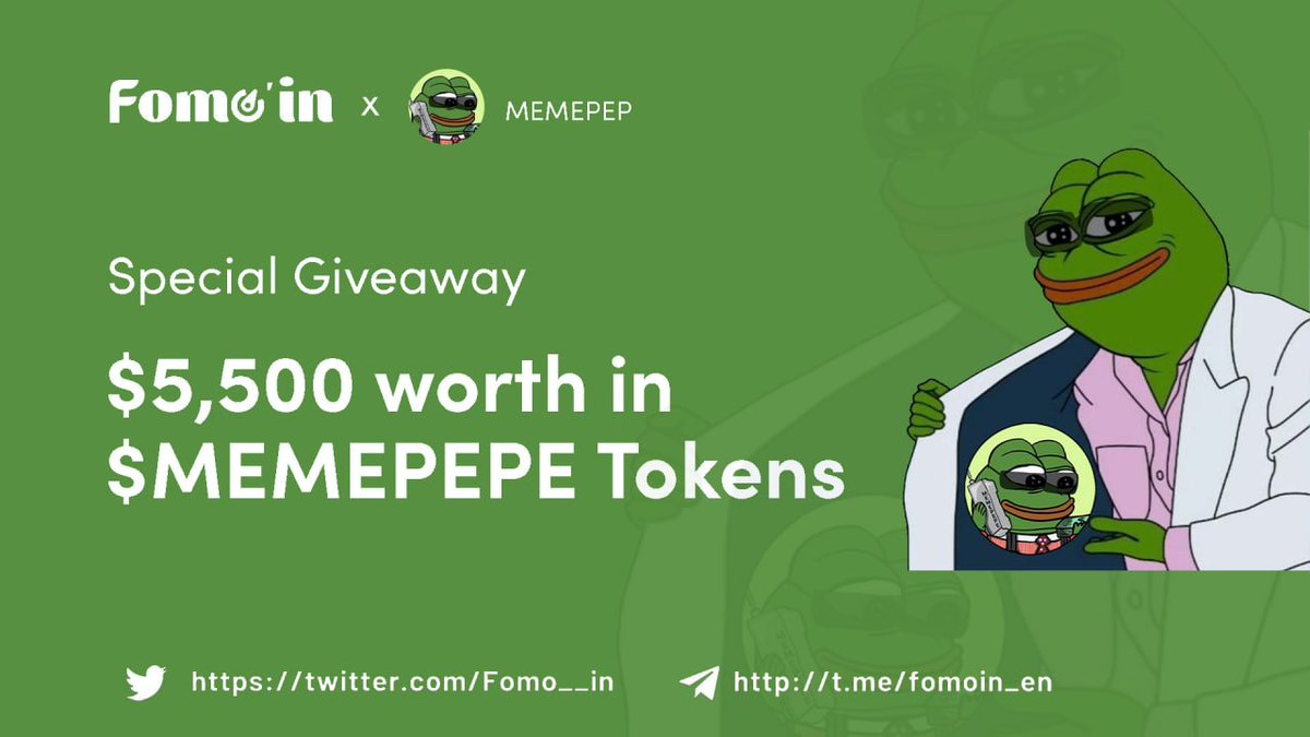🥳 #MEMEPEPE X #Fomoin Special #Giveaway 🎁 Prize Pool «» $5,500 worth in $MEMEPEPE To Enter ⤵️ ✅ Follow @MEMEPEPE_X & @Fomo__in ✅ RT & Tag 3 Friends ✅ Fill: 👉 forms.gle/zhtNNz9kwvAJcp… ⏰ Ends 28 May 2024 #Airdrop #crypto #Bitcoin #BNB #Meme #AI #Solana