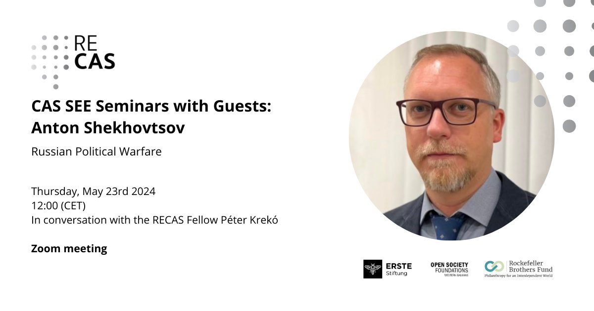 Join us for @cas_see_uniri Seminars with Guests: @A_SHEKH0VTS0V (@ceu, @Dem_Integrity, and @recetvienna at the @univienna) on Thursday, May 23rd 2024 at 12:00 (CET) „Russian Political Warfare“ in conversation with the RECAS Fellow @peterkreko. Zoom link: cas.uniri.hr/cas-see-semina…