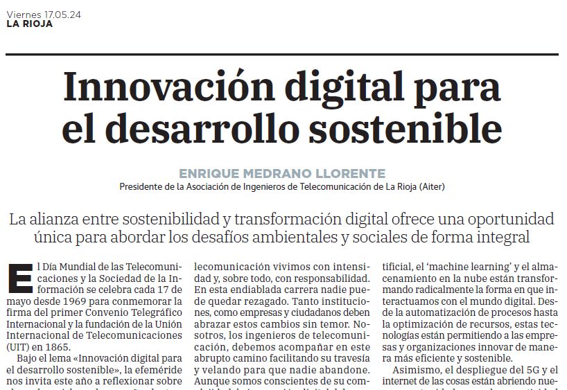 El  día 17 de Mayo se celebra el “Día Mundial de las Telecomunicaciones", este año dedicado a la Innovación Digital para el Desarrollo Sostenible. Por ello nuestro presidente <a href="/EnriqueMedrano_/">Enrique Medrano</a>   ha publicado el siguiente artículo, que puedes leer aquí...  buff.ly/3UMfucl