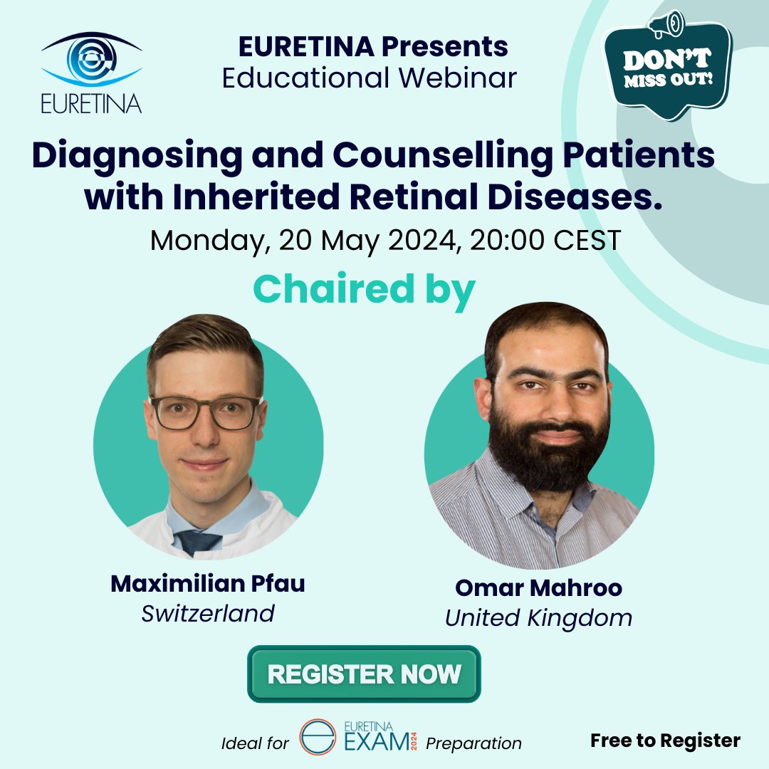 🌟 Join our next Educational Webinar on Inherited Retinal Diseases 🌟 🗓️ Date: Monday, 20 May 2024 ⏰ Time: 20:00 CEST 👨‍🔬 Chairs: Maximilian Pfau and Omar Mahroo 🔗 ow.ly/nuVb50RJqJt #InheritedRetinalDiseases #Webinar #MedicalEducation