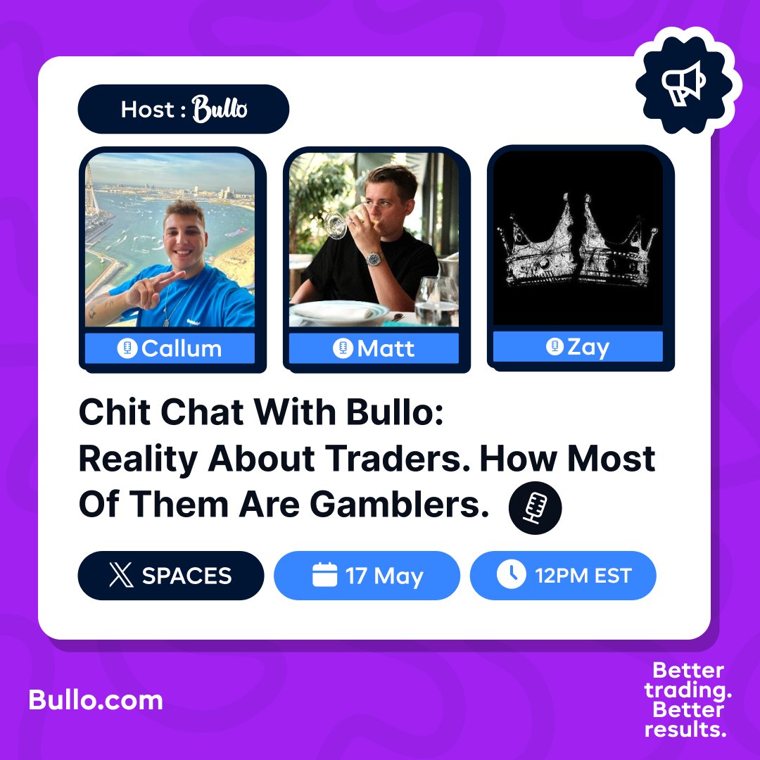 🌟 Save the Date! 📅 Don't Miss Our Stellar Space Event! 🚀 Join the excitement with @MattJamesAE , @callumbullo and @Zay_trades_fx on May 17th at 12 PM EST. Topic: The Reality of Traders. How Most of Them Are Gamblers. See you there! 🥂