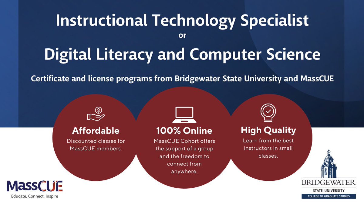 Earn your Instructional Technology Specialist certificate or license from #MassCUE and @BridgeStateU. Classes also count toward PreK-6 DLCS license! Learn more: bit.ly/3WKqGZz