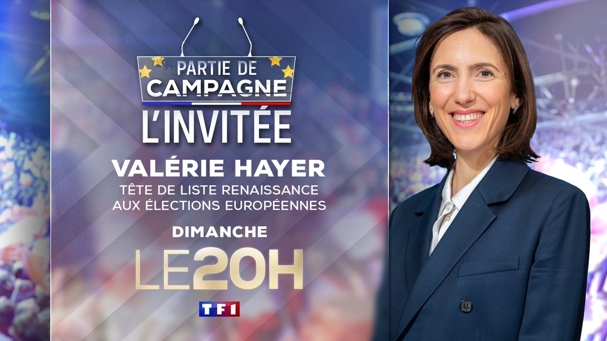 🔴 𝙋𝙖𝙧𝙩𝙞𝙚 𝙙𝙚 𝙘𝙖𝙢𝙥𝙖𝙜𝙣𝙚 Le rendez-vous consacré aux Européennes sur @TF1 Dimanche, 𝐕𝐚𝐥𝐞́𝐫𝐢𝐞 𝐇𝐚𝐲𝐞𝐫 (@ValerieHayer), tête de liste @Renaissance (@BesoindEurope) aux élections, sera l'invitée d'𝐀𝐧𝐧𝐞-𝐂𝐥𝐚𝐢𝐫𝐞 𝐂𝐨𝐮𝐝𝐫𝐚𝐲 (@ACCoudray) 📺 #LE20H