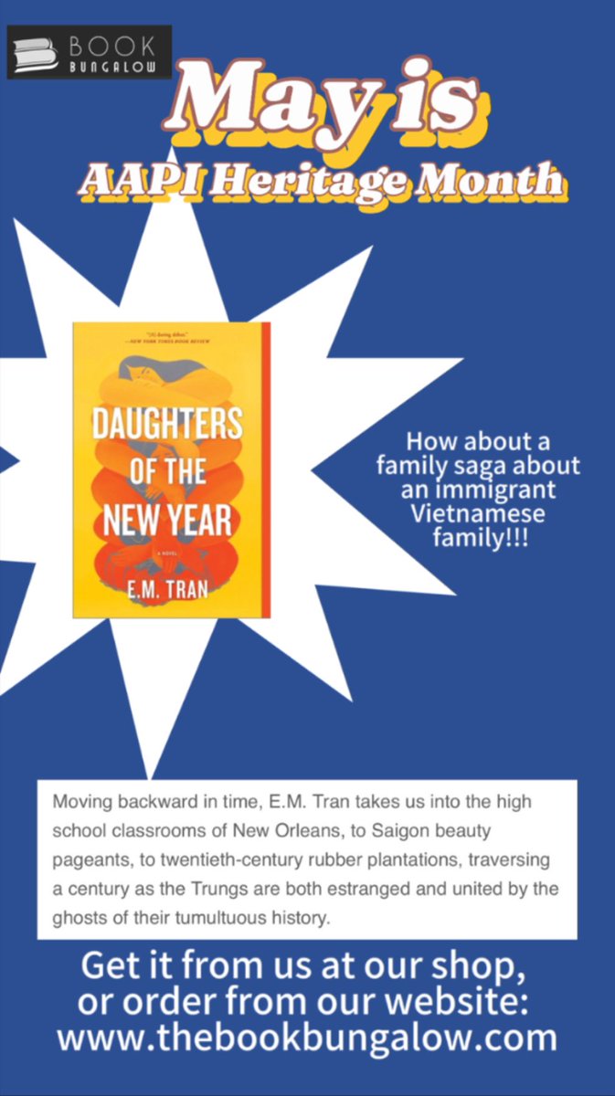 What will you read for #AAPIHeritageMonth? How about DAUGHTERS OF THE NEW YEAR by E.M. Tran with @Hanover_Square! Get it from us here: thebookbungalow.com/book/978133501… #booktwitter #tbr #whattoread #shopindie #shopsmall #shoplocal