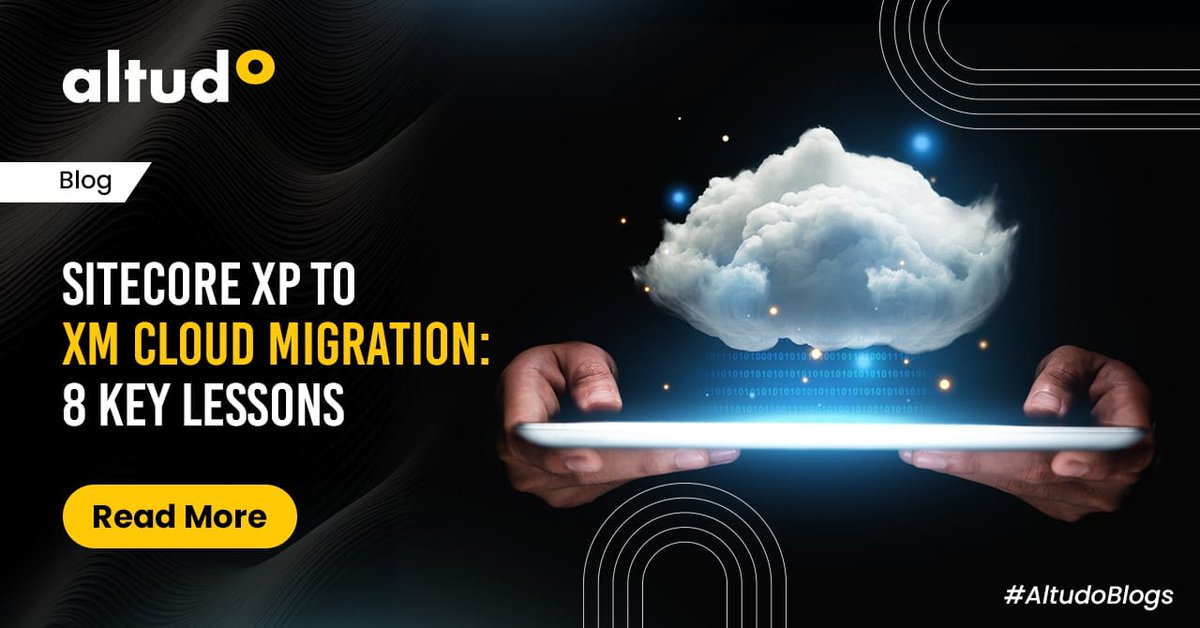 Make your Sitecore XP to #XMCloudMigration successful with insights from experts who have helped global brands simplify Martech and conduct a comprehensive pre-migration assessment: altudo.co/insights/blogs…

#B2BMarketing #Sitecore #SitecoreXP #SitecorePartner #AltudoBlogs