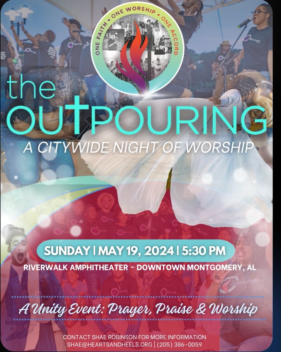 FREE: Join us at The Outpouring Sunday, May 19th, 5:30 pm at the Riverwalk Amphitheater in downtown Montgomery, Alabama.  #TheOutpouring #webeeverywhere™️  #prayer #worship