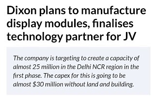 🚨Major boost to electronics components ecosystem !!

#Dixon Tech to start Display module manufacturing for  smartphones📱

👉 Display modules usually takes 10-12% of BoM. Tech partner is almost finalized

👉 Ph1: 25 mn units planned $30 mn Capex, location: Delhi NCR mostly Noida