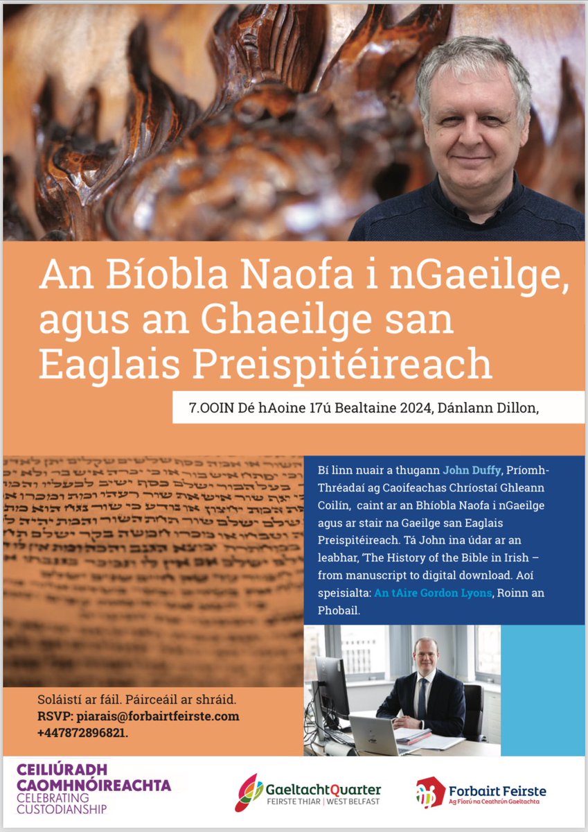 🗣️ An Biobla Naofa I nGaeilge/ The Holy Bible in Irish Caint/Talk le John Duffy on the holy Bible in Irish & Irish in Presbyterian worship. Minister for @CommunitiesNI @gordonlyons1 will join us on the Evening. 📍 @Culturlann , Friday 17th May 7pm #Gaeilge