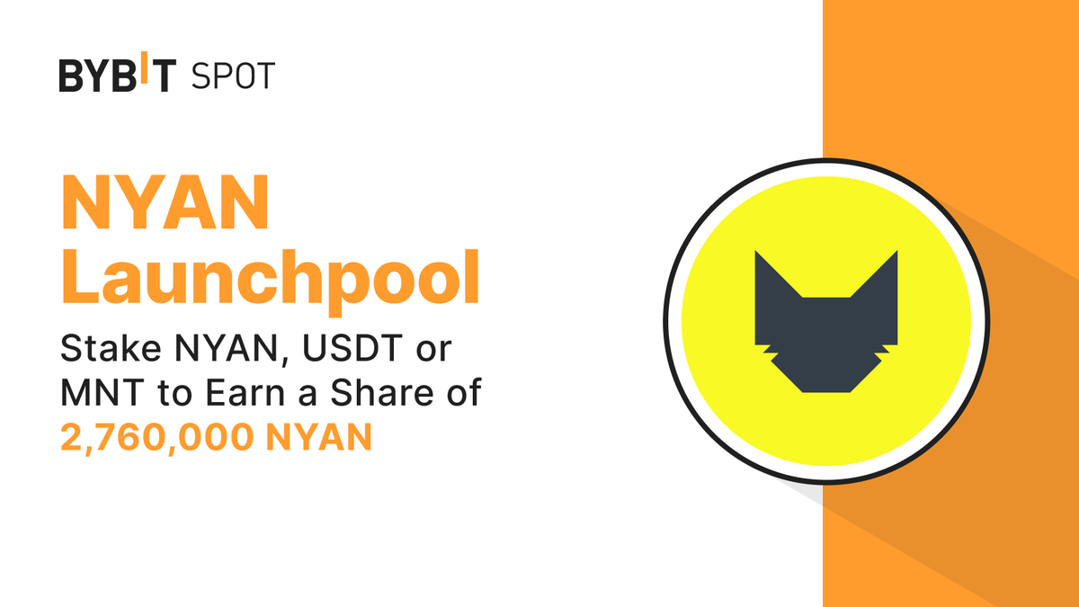 🚀 #NYAN Launchpool: Stake $NYAN or $USDT to Earn a share of 2,760,000 $NYAN with @nyanheroes

📆 Event Period: May 21, 2024, 8 AM UTC – May 28, 2024, 8 AM UTC

📈 Stake to Earn: i.bybit.com/abc1jyD

#TheCryptoArk #BybitTrading