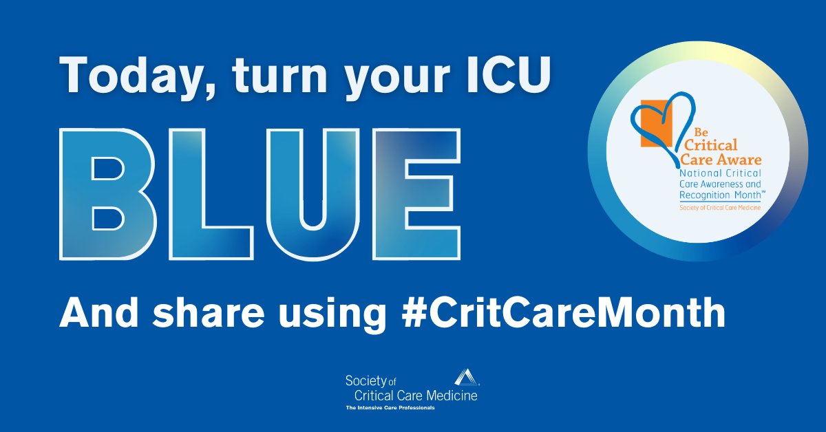 Today's the big day- it's time to turn your ICU blue! 💙 Show off your blue scrubs, decorations, treats, and all the other ways you're celebrating today using #CritCareMonth #SCCMSoMe