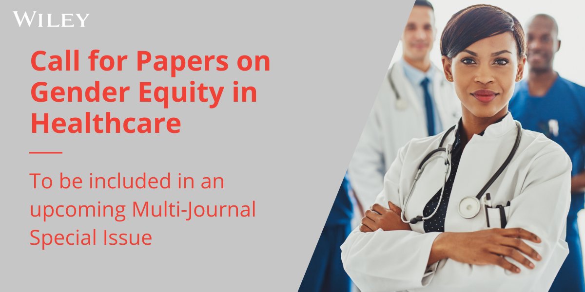 Join us in promoting gender equality in healthcare! Submit your research to our multi-journal special issue on Gender Equity in Healthcare. 🔗Learn more: ow.ly/9rYR50RH2Qf #HealthcareEquity #CallForPapers