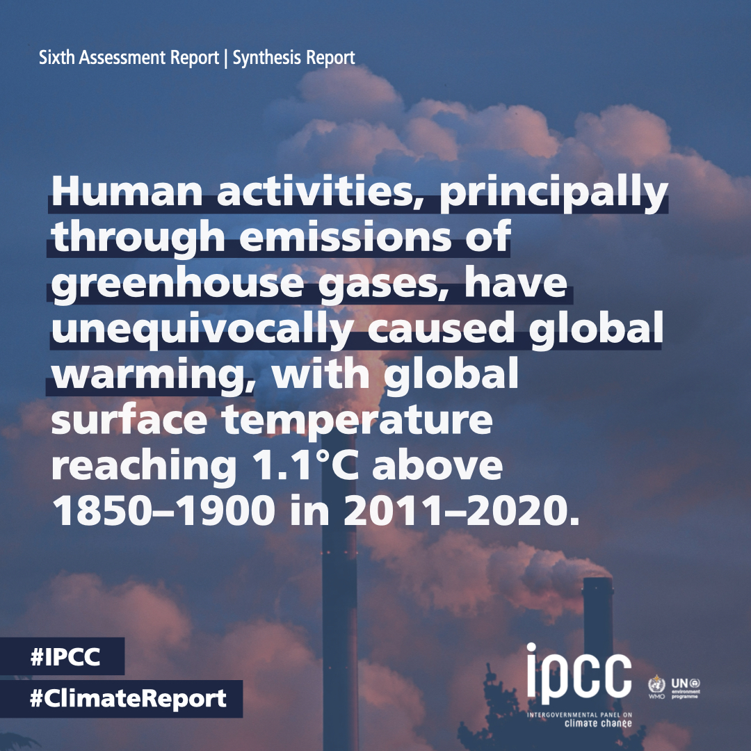 Human activities, principally through emissions of greenhouse gases, have unequivocally caused #globalwarming, with global surface temperature reaching 1.1°C above 1850–1900 in 2011–2020. Read more from #IPCC's 2023 Synthesis Report 👉 bit.ly/SRYRpt23