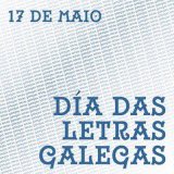 Hoxe celebramos un día especial para os Galegos e Galegas, o noso Día das letras galegas e como cada 17 de Maio quero felicitar a quén este ano adicamos esta data, Luisa Villata Feliz 17 de Maio!!