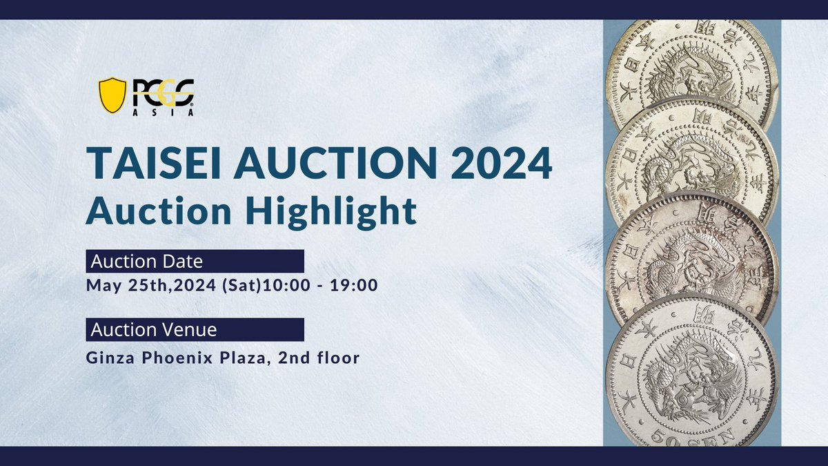 ▼Check out the Auction Highlights for the upcoming TAISEI Auction 2024: bit.ly/AH_TS 

#pcgs #pcgscoin #CoinAuction #coingrading