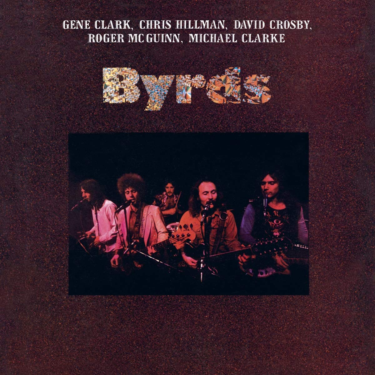 The Byrds - 1973   

The twelfth and final album by The Byrds.  It was recorded as the centerpiece of a reunion among the five original band members: Roger McGuinn, Gene Clark, David Crosby, Chris Hillman, and Michael Clarke.