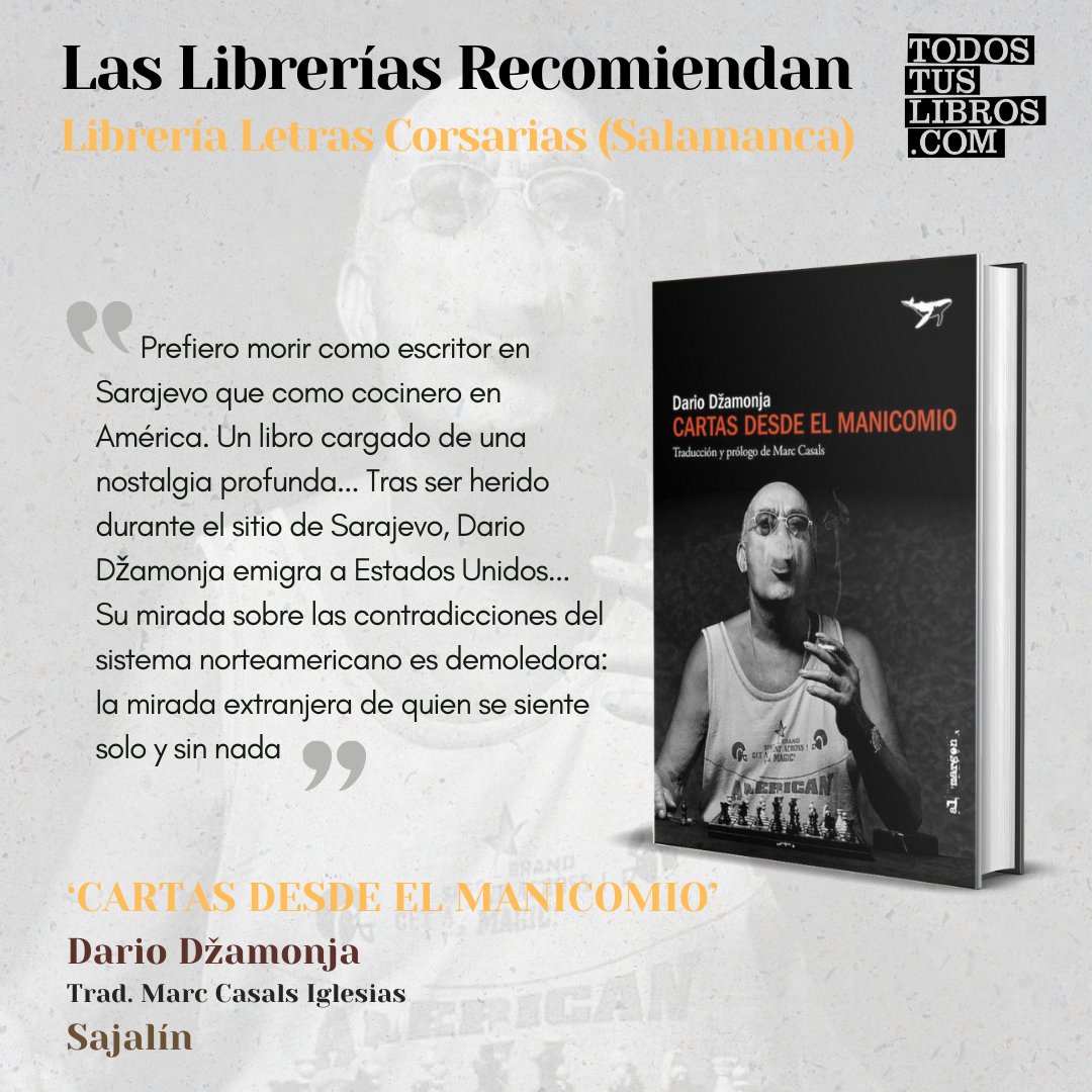 .#𝐋𝐚𝐬𝐋𝐢𝐛𝐫𝐞𝐫𝐢́𝐚𝐬𝐑𝐞𝐜𝐨𝐦𝐢𝐞𝐧𝐝𝐚𝐧 @letrascorsarias recomienda 'Cartas desde el manicomio', de Dario Džamonja @sajalin_ed, un libro cargado de una nostalgia profunda, una revelación del dolor de una pérdida 👉 cutt.ly/jerbOQd4. #librosrecomendados