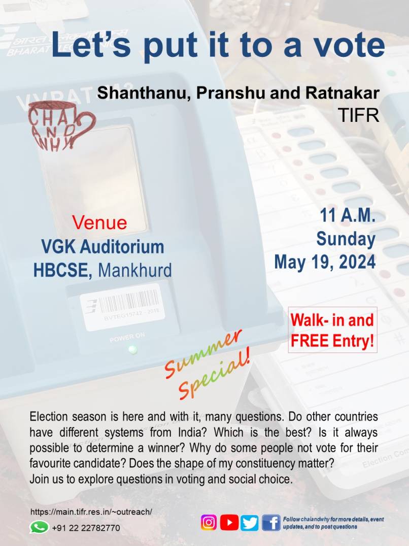 Our usual mid-month venue is not available. Our summer special session on 19th May, 11 AM will be at the VGK auditorium @HBCSE_TIFR in Mankhurd *this month only*. The @TIFRScience CompSci students have a lot of fun activities exploring voting & making choices. (No Livestream)