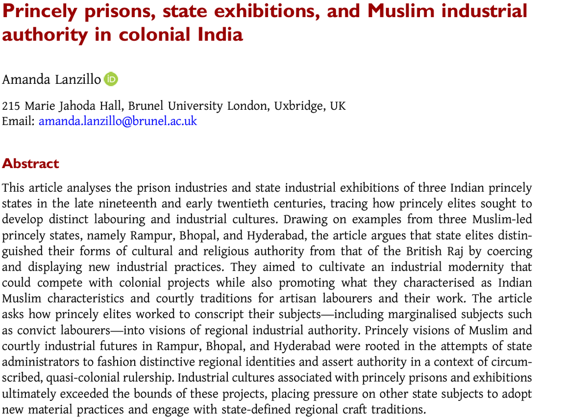My latest article explores how Indian princely states cultivated distinctive industrial cultures through prison industries and state exhibitions (focused on Rampur, Bhopal & Hyderabad). Now on FirstView in the Journal of the Royal Asiatic Society.

doi.org/10.1017/S13561…