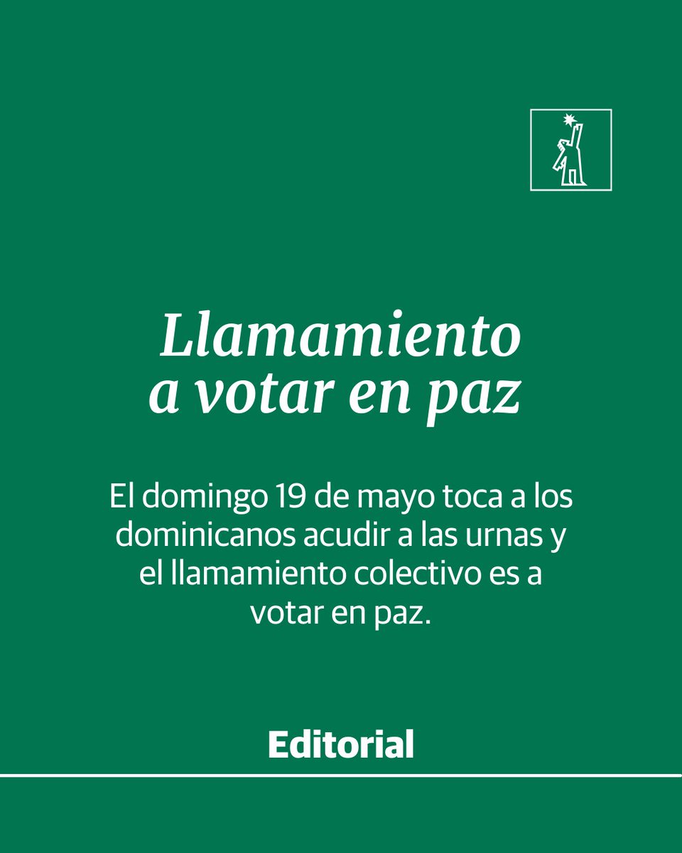 🖋 | #EDITORIAL | El domingo 19 de mayo toca a los dominicanos acudir a las urnas y el llamamiento colectivo es a votar en paz. 

🔗  ow.ly/L78L50RJjoH

#DiarioLibre #DLOpinión